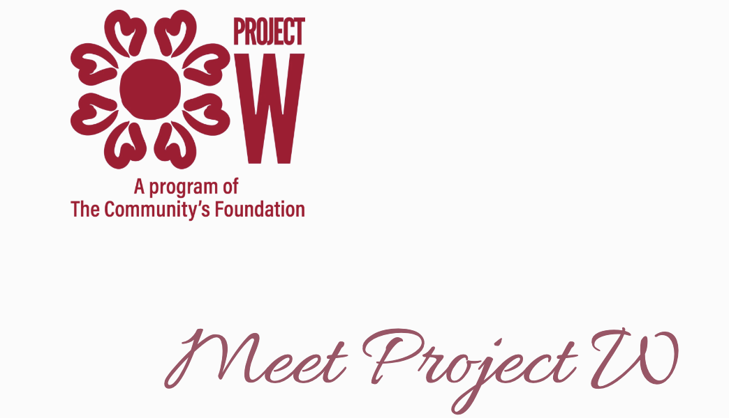 Women helping women: Project W nears grant announcements, prepares for June 10 event